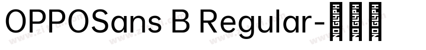 OPPOSans B Regular字体转换 OPPOSans B Regular字体转换